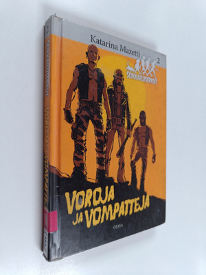 Katarina Mazetti : Voroja ja vompatteja