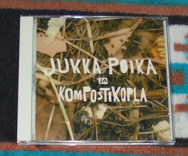 JUKKA POIKA JA KOMPOSTIKOPLA ~ s/t ~ CD M-/M-