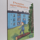 Riina Katajavuori : Pentin aprillipäivä - pikkukuva 1
