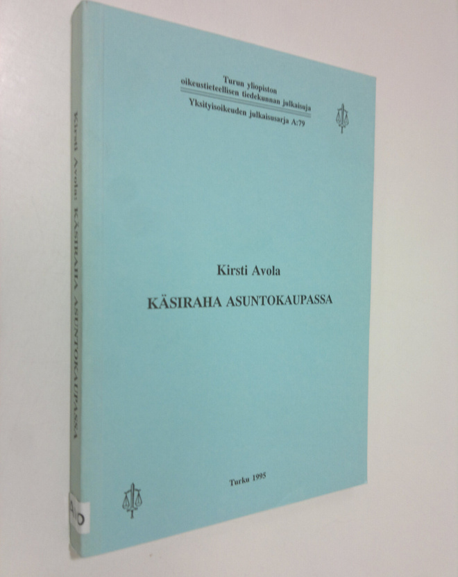 Kirsti Avola : Käsiraha asuntokaupassa