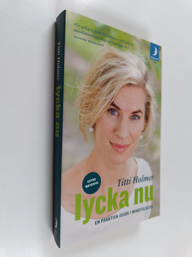 Titti Holmer : Lycka nu : en praktisk guide i mindfulness
