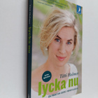 Titti Holmer : Lycka nu : en praktisk guide i mindfulness - pikkukuva 1