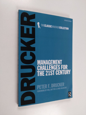 Peter F. Drucker : Management challenges for the 21st cen...