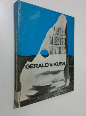 Gerald V. Kuss : Matka miesten maahan