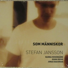 Stefan Jansson • Som människor CD - pikkukuva 1