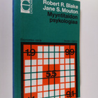 Robert R. Blake : Myyntitaidon psykologiaa - pikkukuva 1