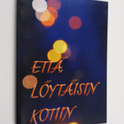Turkka Aaltonen : Että löytäisin kotiin - pikkukuva 1