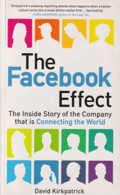 David Kirkpatrick: The Facebook Effect
