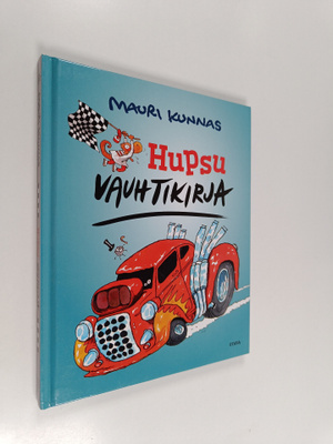 Mauri Kunnas : Hupsu vauhtikirja