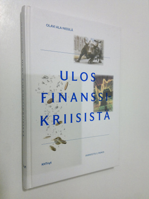 Olavi Ala-Nissilä : Ulos finanssikriisistä