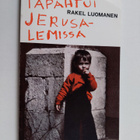 Rakel Luomanen : Tapahtui Jerusalemissa - pikkukuva 1
