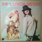 The Sadista Sisters - The Sadista Sisters LP - pikkukuva 1