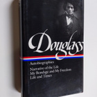Frederick Douglass : Frederick Douglass: Autobiographies ... - pikkukuva 1