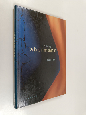 Tommy Tabermann : Alaston