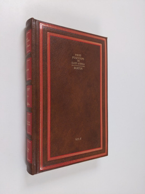 Sir Richard Francis Burton : First Footsteps in East Afri...