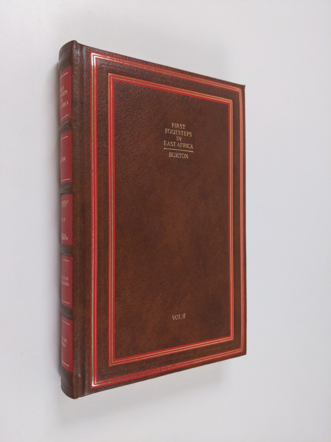 Sir Richard Francis Burton : First Footsteps in East Afri...