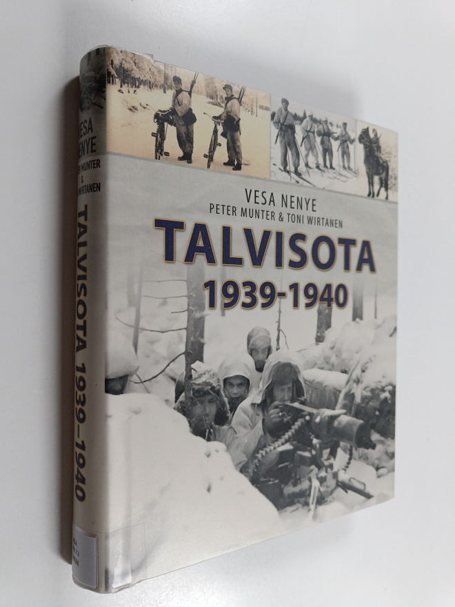 Vesa Nenye : Talvisota 1939-1940