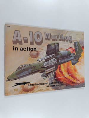 Lou Drendel : A-10 Warthog in action