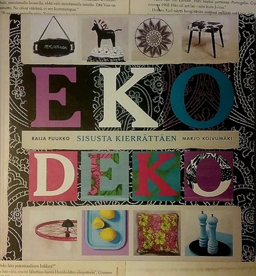 Ekodeko: sisusta kierrättäen (sid.)