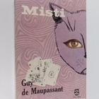 Guy de Maupassant : Misti - pikkukuva 1
