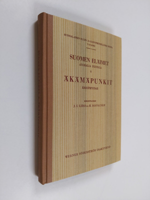 J.I. Liro : Suomen eläimet 6 : Äkämäpunkit