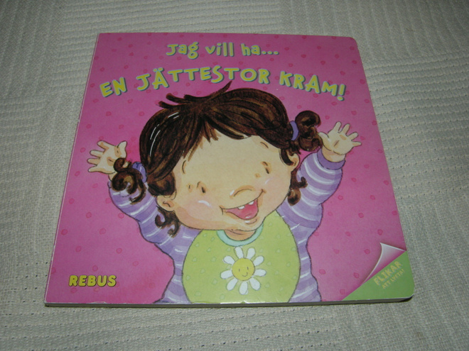 Jag vill ha...en jättestor kram!