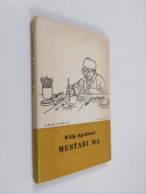Willy Kyrklund : Mestari Ma