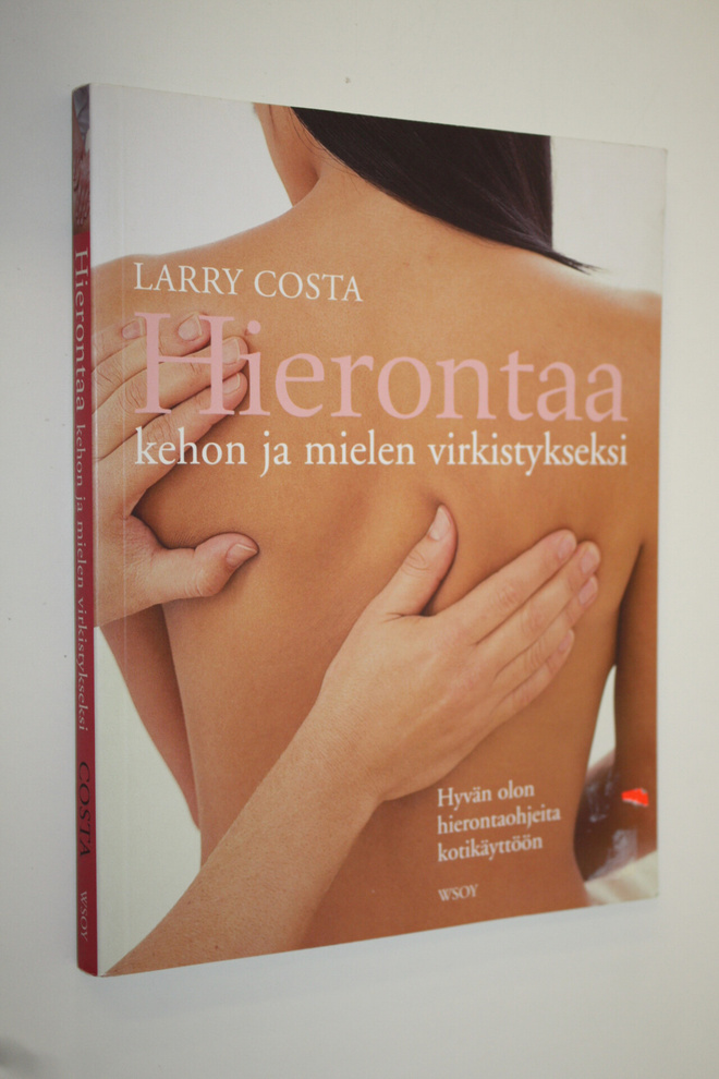 Larry Costa : Hierontaa kehon ja mielen virkistykseksi