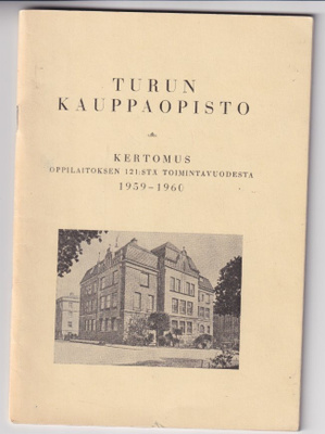 Eero Vahtera (toim.): Turun kauppaopisto 1959-1960
