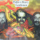 Pedro´s Heavy Gentlemen - pikkukuva 1