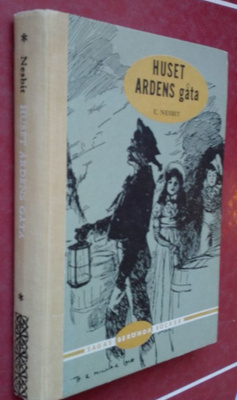 Edith Nesbit: Huset Ardens gåta (barnklassiker)