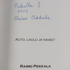 Raimo Pekkala : Auto, laulu ja naiset (signeerattu, tekij... - pikkukuva 3