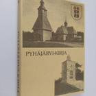 Reino O. Kukko : Pyhäjärvi-kirja : historiaa, kuvia ja mu... - pikkukuva 1