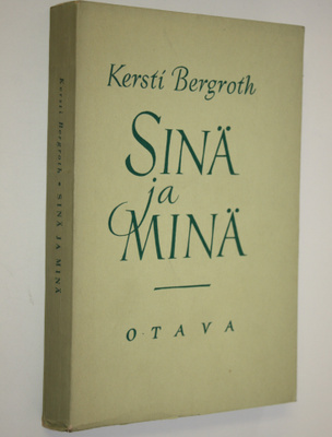Kersti Bergroth : Sinä ja minä : pakinoita