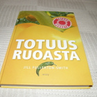Jill Fullerton- Smith Totuus ruoasta - pikkukuva 1