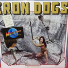 IRON DOGS - FREE AND WILD M-/M- LP - pikkukuva 1