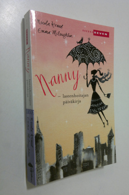 Emma McLaughlin : Nanny : lastenhoitajan päiväkirja