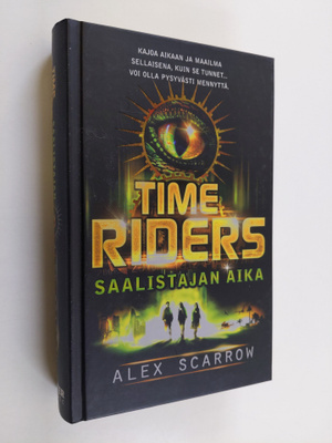 Alex Scarrow : Saalistajan aika