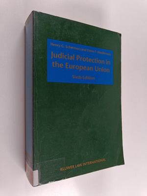 Henry G. Schermers : Judicial protection in the European ...