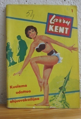 Larry Kent: Kuolema odottaa ohjusvakoilijaa, Eepos 1959. 94s