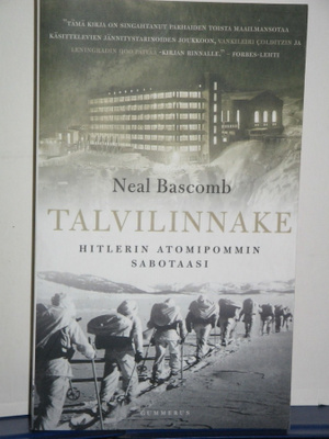 Neal Bascomb : TALVILINNAKE  Hitlerin atomipommin