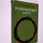 E. Stanley Jones : Pyhiinvaeltajan laulu : Vuosisatamme e... - pikkukuva 1