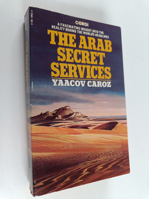 Yaacov Caroz : The Arab secret services
