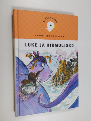 Harri Istvan Mäki : Luke ja hirmulisko (signeerattu, teki...