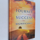 John C. Maxwell : The Journey from Success to Significance - pikkukuva 1