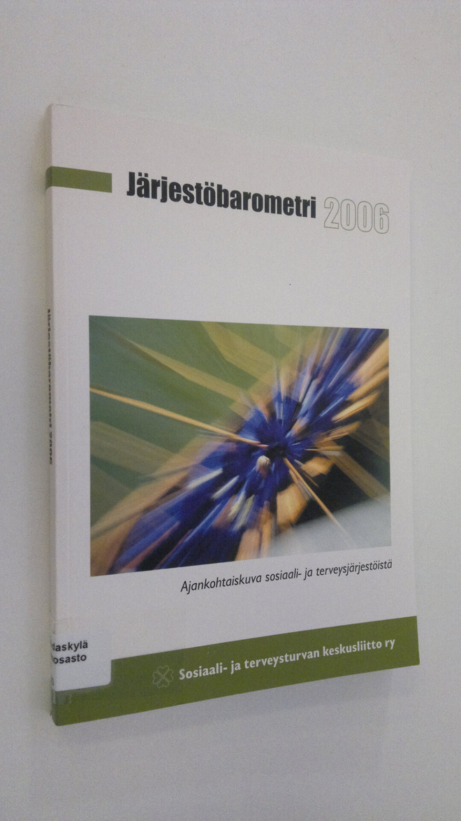 Järjestöbarometri : ajankohtaiskuva sosiaali- ja terveysj...