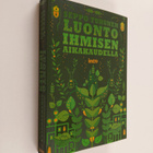 Seppo Turunen : Luonto ihmisen aikakaudella - pikkukuva 1