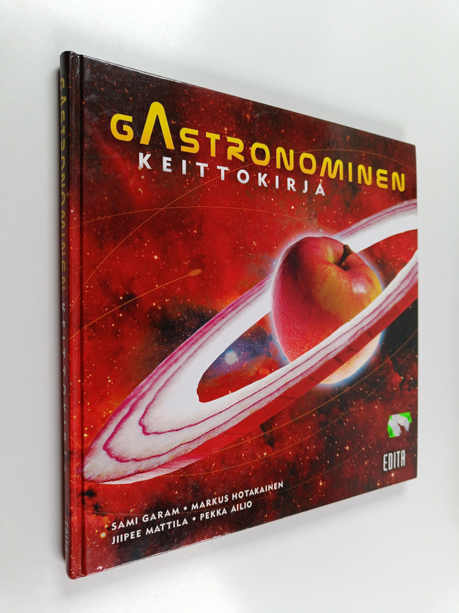 Markus Hotakainen ym. : Gastronominen keittokirja