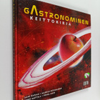 Markus Hotakainen ym. : Gastronominen keittokirja - pikkukuva 1