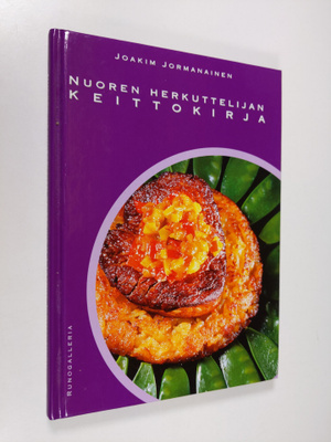 Joakim Jormanainen : Nuoren herkuttelijan keittokirja